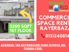 2200 SFT COMMERCIAL SPACE FOR RENT RAYERBAZAR